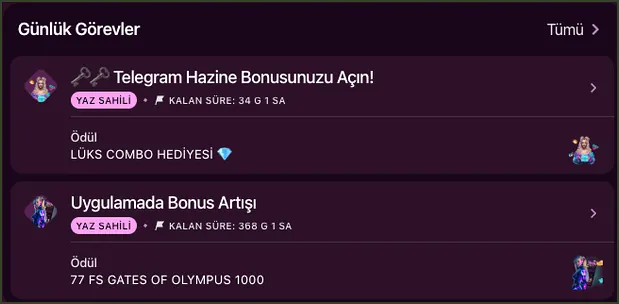 Günlük Görevler kartlarında Telegram Hazine Bonusunuzu Açın! için LÜKS COMBO HEDİYESİ ve Uygulamada Bonus Artışı için 77 FS GATES OF OLYMPUS 1000 ödülü duruyor.